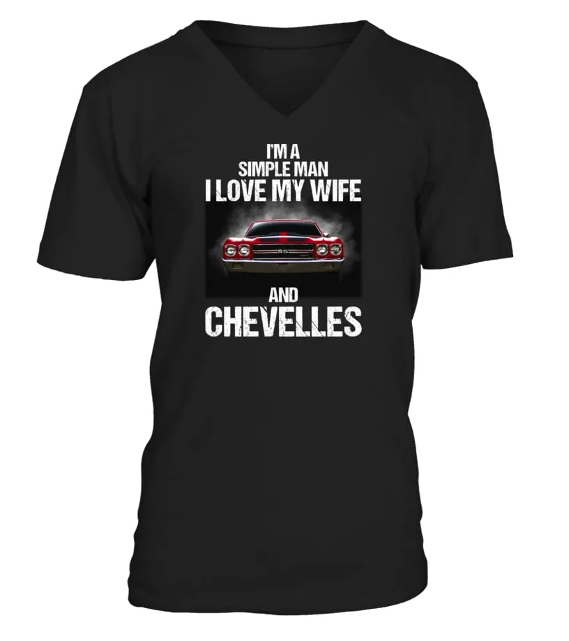 I'm a simple man i love my wife and chevelles Camiseta cuello en V Unisex